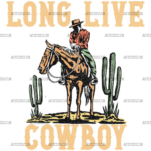 Long Live Cowboys DTF Transfer
