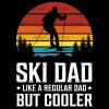 Ski Dad Like A Regular Dad But Cooler-3 DTF Transfer