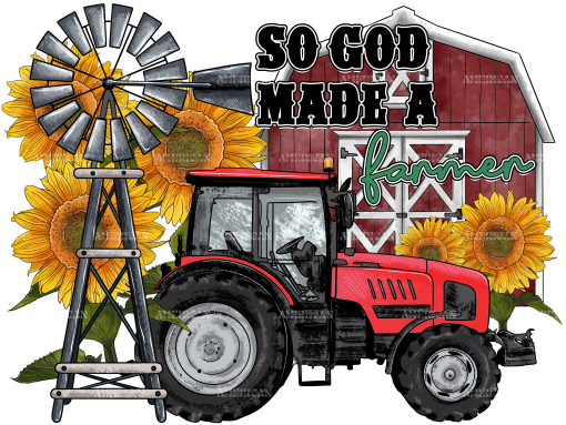 So God Made A Farmer DTF Transfer
