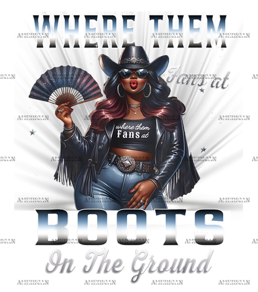 Where Them Fans At Boots On The Ground-23 DTF Transfer