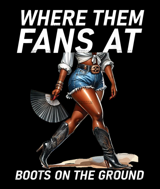 Where Them Fans At Boots On The Ground-26 DTF Transfer