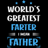 World's Greatest Farter I Mean Father DTF Transfer