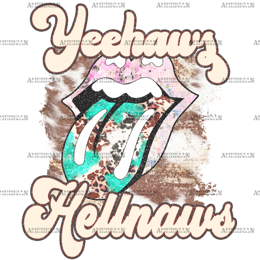 Yeehaws Hellnaws Lips DTF Transfer