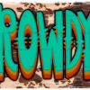 Rowdy Retro DTF Transfer