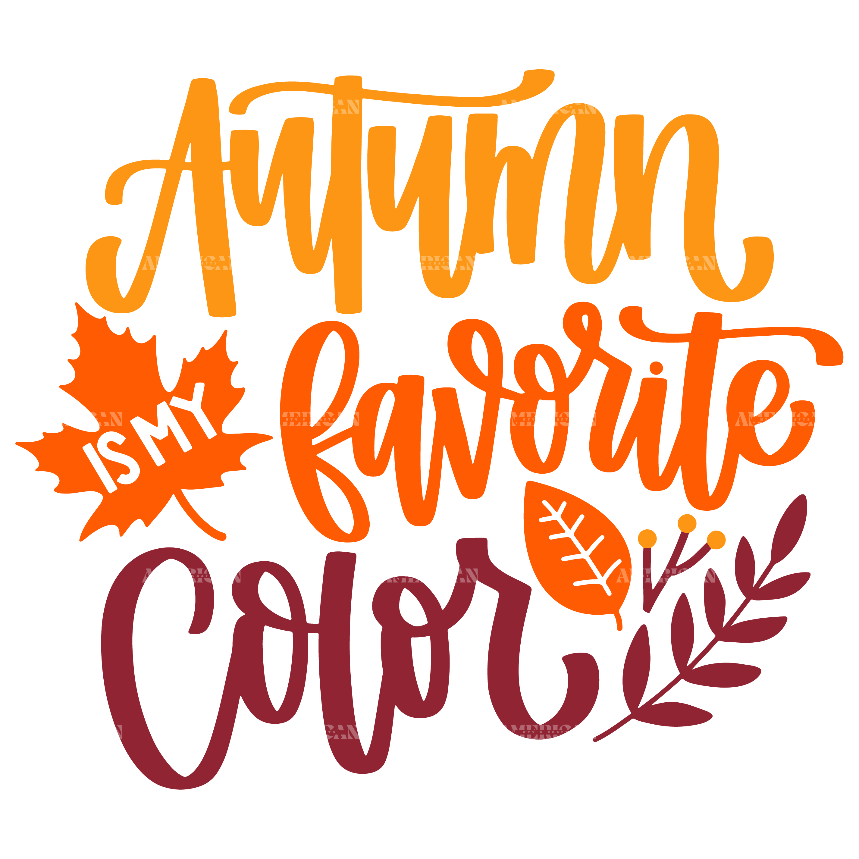 Autumn Is My Favorite Color DTF Transfer