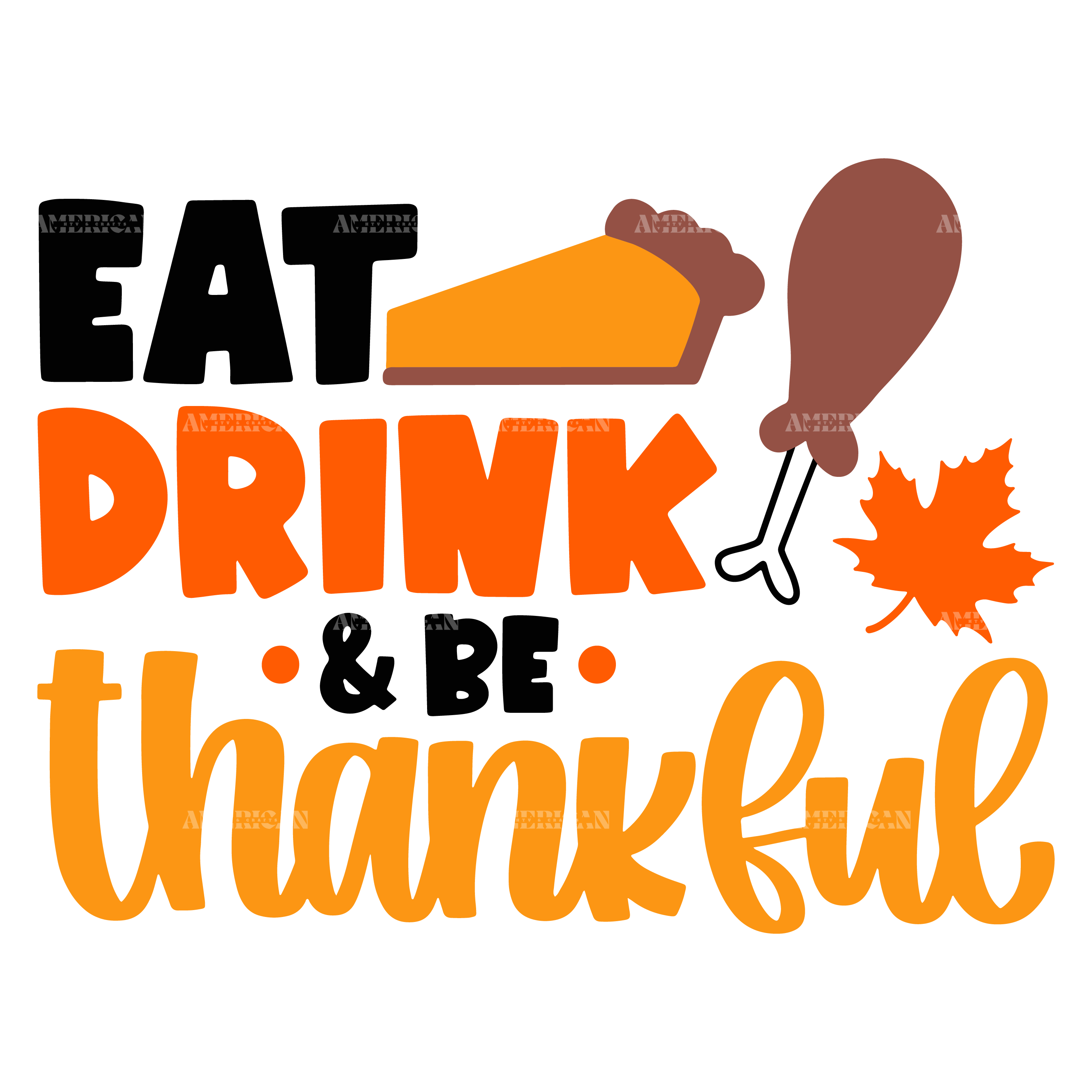 Eat Drink Be Thankful-2 DTF Transfer