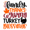 Family Thanksgiving Turkey Blessings DTF Transfer