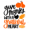 Give Thanks With A Grateful Heart DTF Transfer