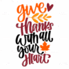 Give Thanks With All Your Heart DTF Transfer