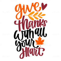Give Thanks With All Your Heart DTF Transfer