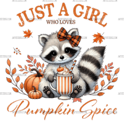 Just A Girl Who Loves Pumpkin Spice-5 DTF Transfer