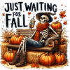 Just Waiting For Fall Skeleton-4 DTF Transfer