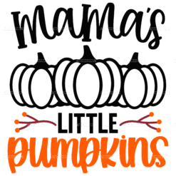 Mama's Little Pumpkins DTF Transfer