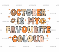 October Is My Favourite Color DTF Transfer