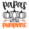 Papa's Little Pumpkins DTF Transfer