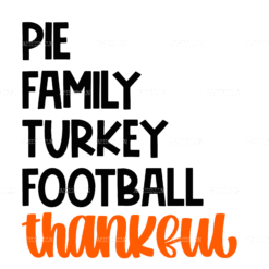 Pie Family Turkey Football Thankful DTF Transfer
