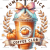 Pumpkin Spice Coffee Club-2 DTF Transfer