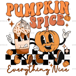 Pumpkin Spice Everything Nice DTF Transfer