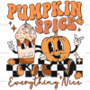 Pumpkin Spice Everything Nice Dotted DTF Transfer