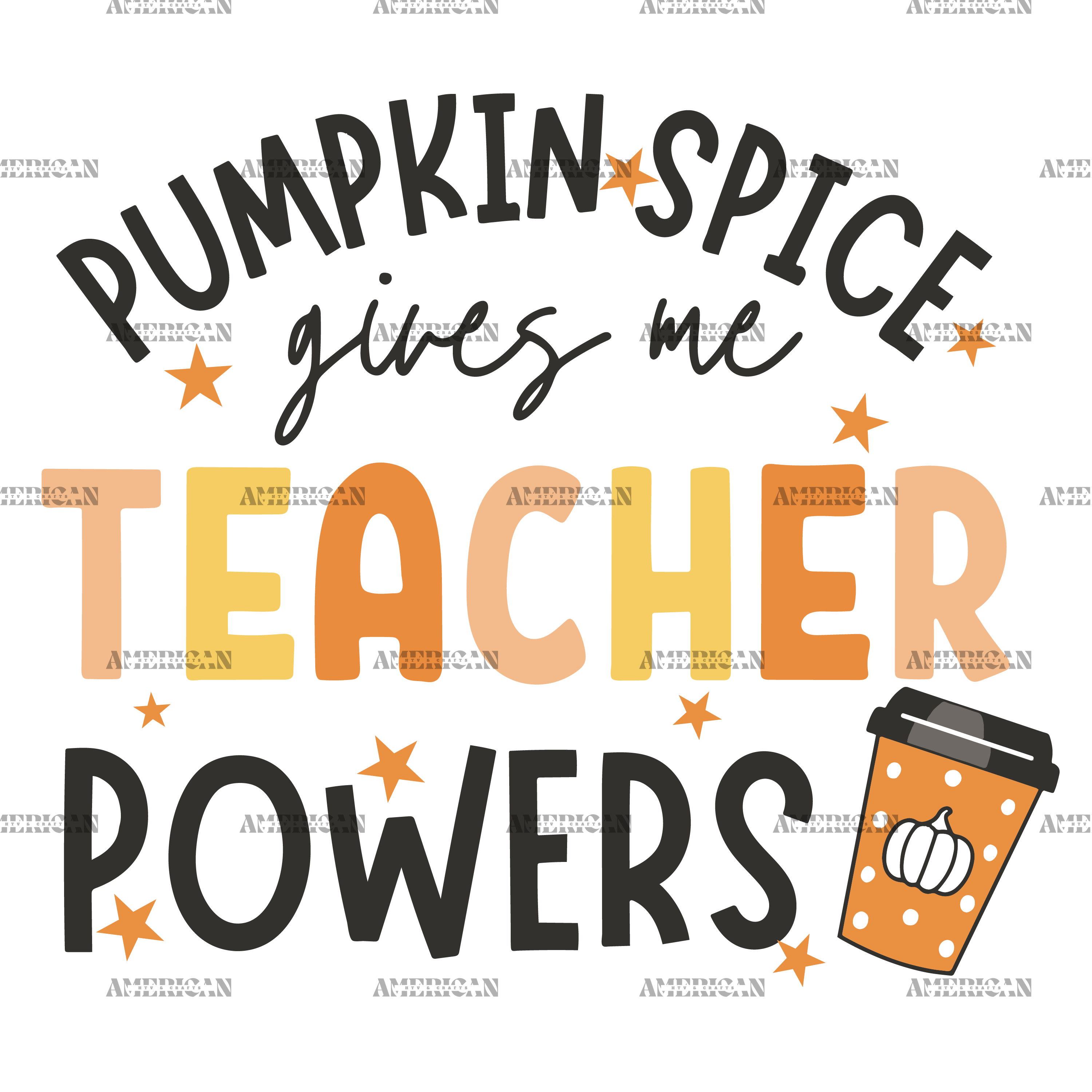 Pumpkin Spice Gives Me Teacher Powers DTF Transfer