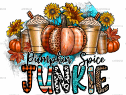 Pumpkin Spice Junkie DTF Transfer