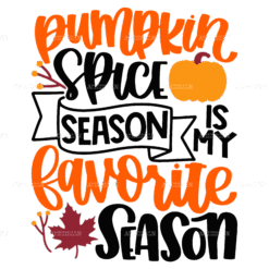 Pumpkin Spice Season Is My Favorite Season DTF Transfer