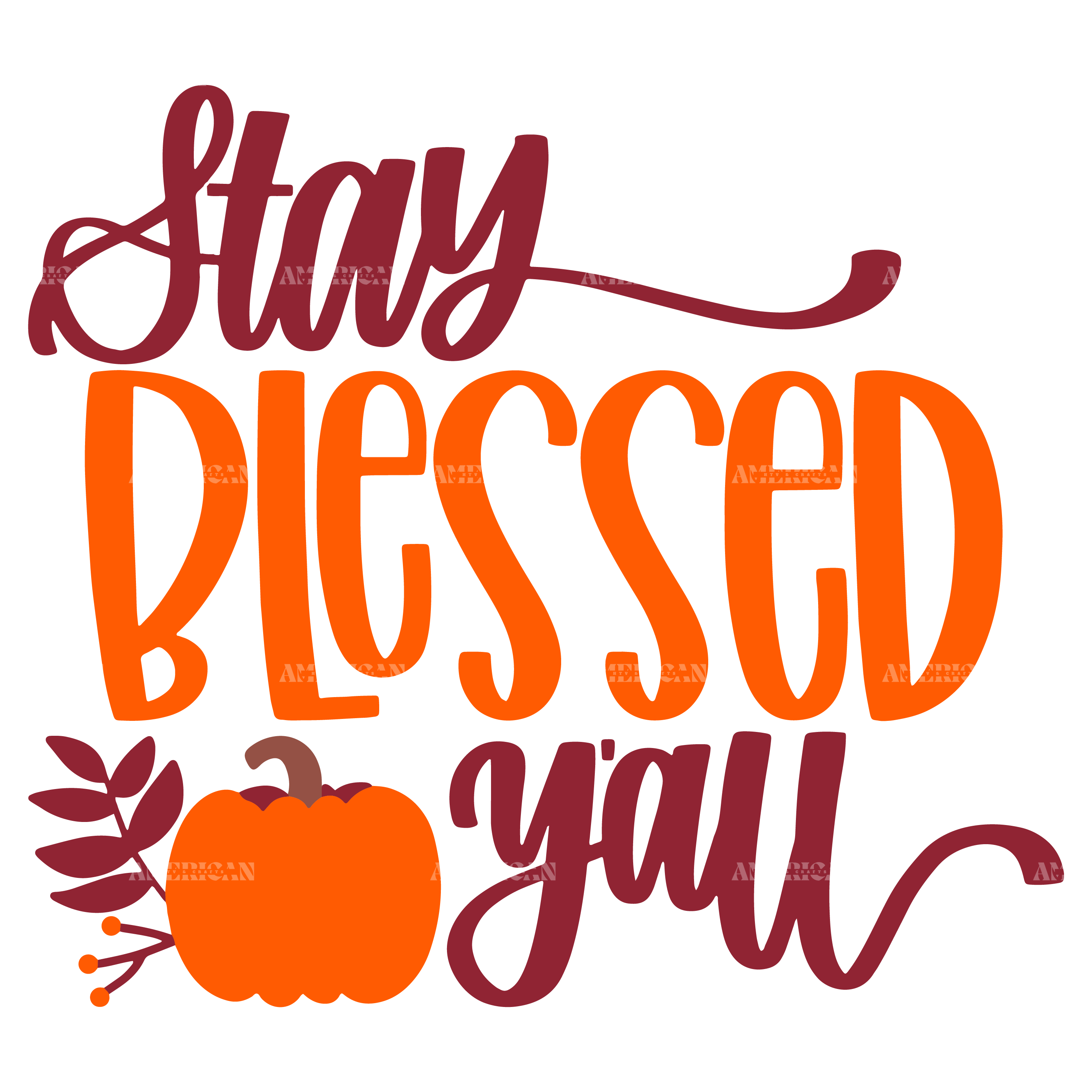 Stay Blessed Y'all DTF Transfer