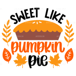 Sweet Like Pumpkin Pie DTF Transfer