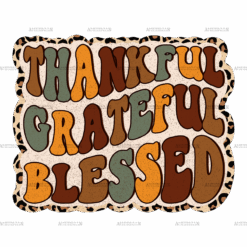 Thankful Greatful Blessed Dotted DTF Transfer