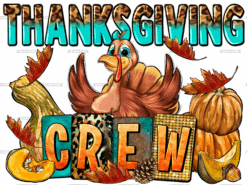 Thanksgiving Crew DTF Transfer