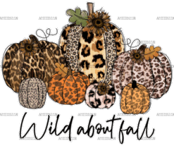 Wild About Fall DTF Transfer